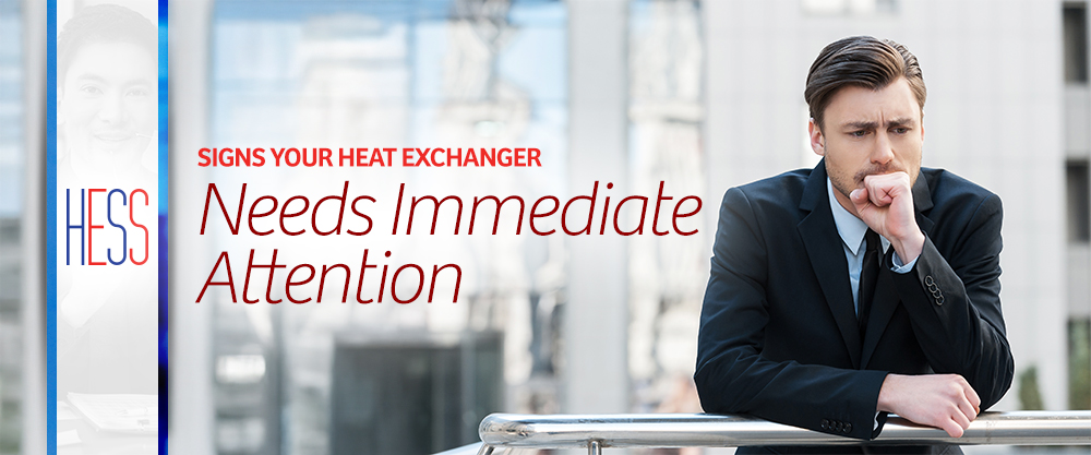 Signs Your Heat Exchanger Needs Immediate Attention